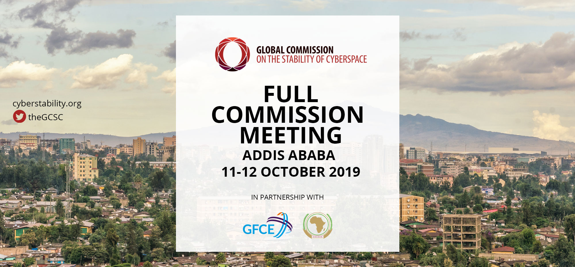 Global Commission Meets alongside Global Forum on Cyber
                  Expertise at the African Union Commission in Addis Ababa