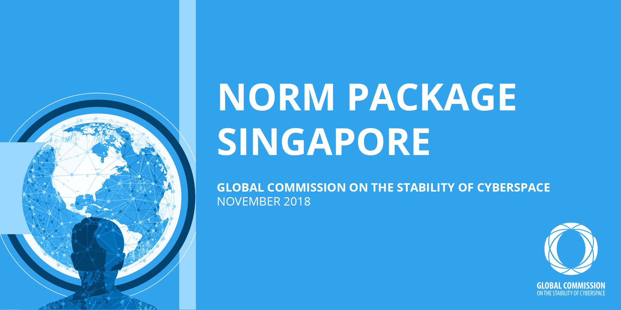  Global Commission Introduces Six Critical Norms Towards Cyber
                  Stability